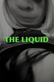 The Liquid movie poster