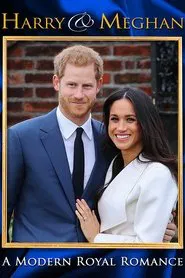 Harry & Meghan: A Modern Royal Romance movie poster