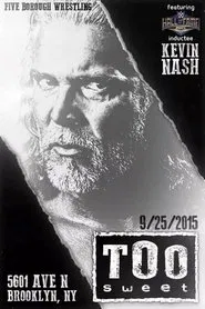 Kevin Nash: Too Sweet movie poster