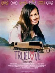 "Truelove: The Film" movie poster