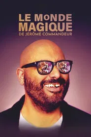 Poster da série Le Monde magique de Jérôme Commandeur