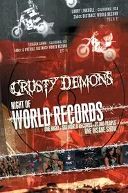 Crusty Demons: Night Of World Records movie poster