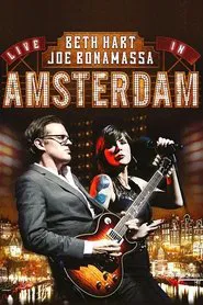 Poster do filme Beth Hart & Joe Bonamassa - Live in Amsterdam
