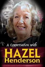 A Conversation with Hazel Henderson movie poster