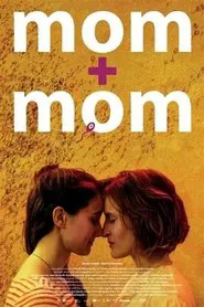 Poster do filme Mom + Mom