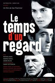 Le temps d'un regard movie poster