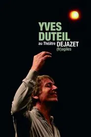 Yves Duteil - (fr)agiles au Théatre Dejazet movie poster