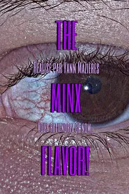 TheMinxFlavor! movie poster