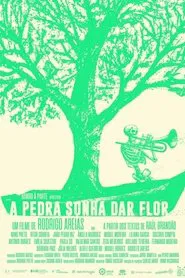 A pedra sonha dar flor movie poster