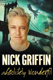 Nick Griffin: Absolutely Wonderful movie poster