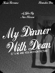 My Dinner With Dean movie poster