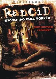 Poster do filme Rancid: Escolhido Para Morrer