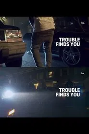 Trouble Finds You movie poster