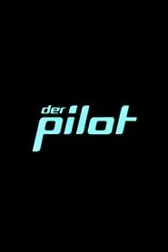 The Pilot movie poster