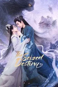 Poster da série The Seized Destiny