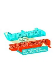 Vundersőn és Zuperszexi tv show poster
