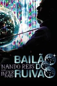 MTV ao Vivo: Nando Reis e Os Infernais - Bailão do Ruivão movie poster