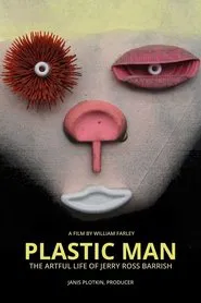 Plastic Man: The Artful Life of Jerry Ross Barrish movie poster