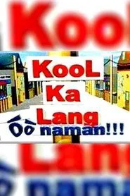 Kool Ka Lang tv show poster