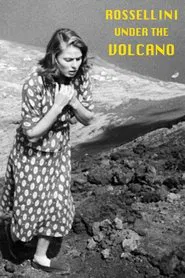 Rossellini Under the Volcano movie poster