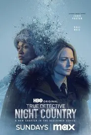 True Detective : Night Country movie poster