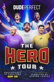 Dude Perfect: The Hero Tour movie poster