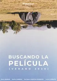 Buscando la película (verano 2020) movie poster