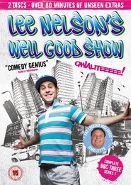 Lee Nelson's Well Good Show tv show poster