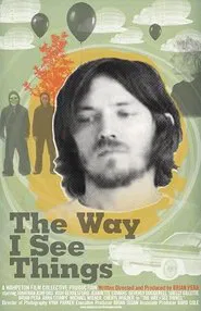The Way I See Things movie poster