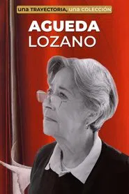 One path one collection | Agueda Lozano movie poster