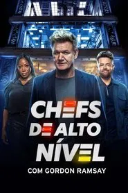Poster da série Chefs de Alto Nível com Gordon Ramsay