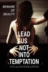 Lead Us Not Into Temptation movie poster