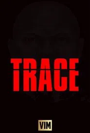 TRACE tv show poster
