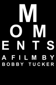 Moments movie poster