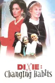 Dixie: Changing Habits movie poster