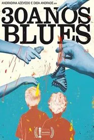 Poster do filme 30 Years Blues