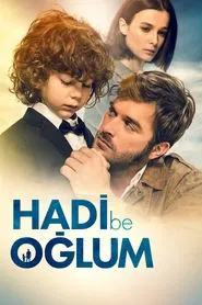 Poster do filme Hadi Be Oğlum