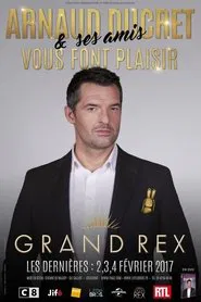 Poster do filme Arnaud Ducret & ses amis vous font plaisir