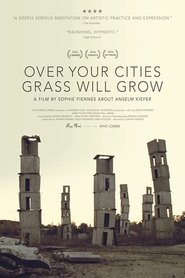 Over Your Cities Grass Will Grow movie poster