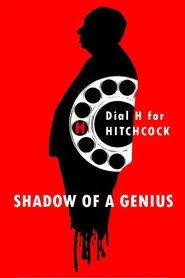 Hitchcock: Shadow of a Genius movie poster