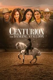 Centurion: The Dancing Stallion movie poster