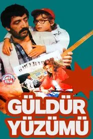 Güldür Yüzümü movie poster
