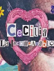 Cecilia The Incomparable tv show poster
