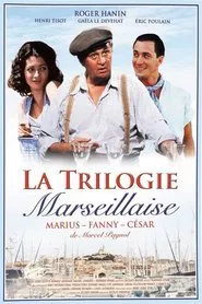 La Trilogie marseillaise tv show poster