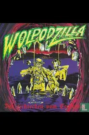 Wolpodzilla - Der Schrecken vom Tegernsee movie poster