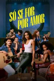 Only for Love tv show poster
