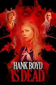 Hank Boyd Is Dead movie poster
