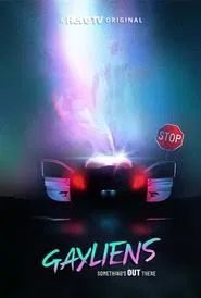 Gayliens tv show poster
