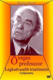 Professor Öveges - My favorite experiments movie poster