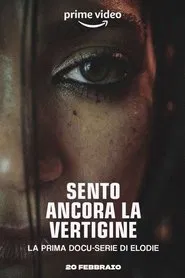 Sento ancora la Vertigine movie poster